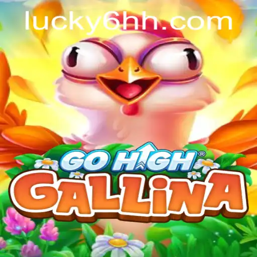 Exploring the World of GoHighGallina: The Fascinating Game Unveiled
